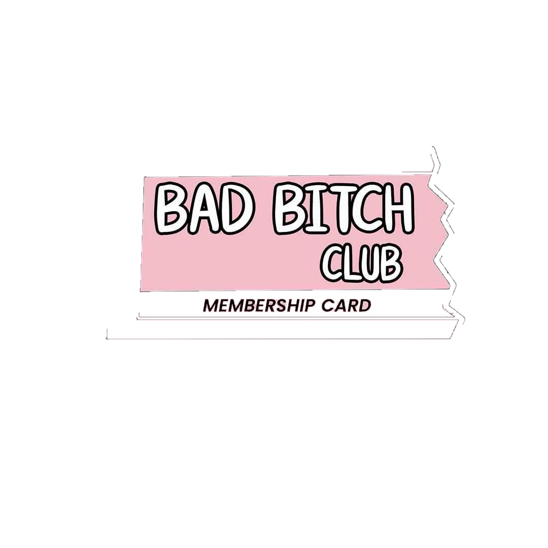 Bad B*tch Club Sticker